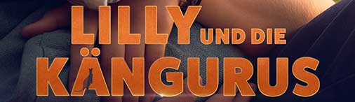Verlosung LILLY UND DIE KÄNGURUS Kino bis 5.9.2025