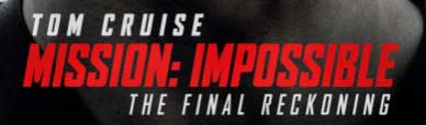 Verlosung MISSION: IMPOSSIBLE - THE FINAL RECKONING Kino bis 1.6.2025